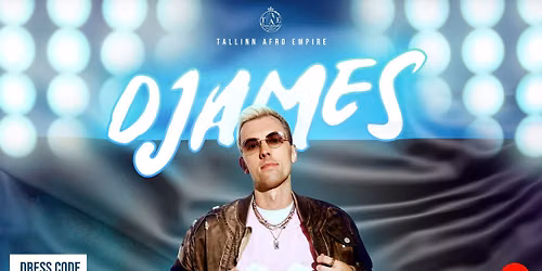 DJAMES LIVE IN TALLINN AFRO EMPIRE \u2014 GRAND OPENING \ud83e\udd0d