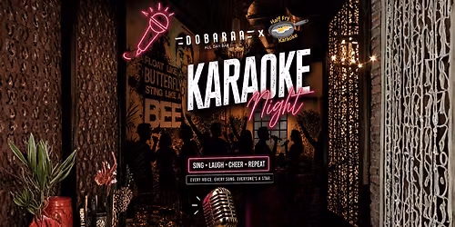 Karaoke Night at Dobaraa x Half Fry Karaoke