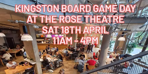 Kingston Board Game Day @ The Rose Theatre