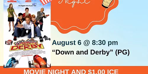 Aug. 6 WBT Summer Movie Night: Down and Derby
