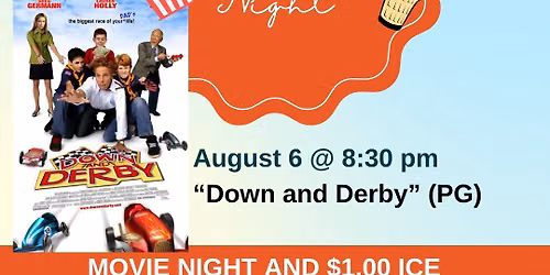 Aug. 6 WBT Summer Movie Night: Down and Derby