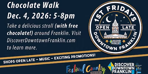 First Fridays Chocolate Walk!