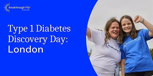 Breakthrough T1D Discovery Day: London