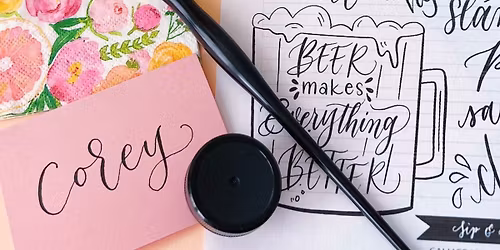 Modern Calligraphy for Beginners at Hannah's Brewing Co.