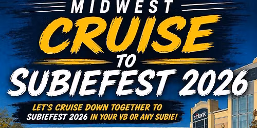 Cruise to Subiefest Midwest 2026 (Part 3)