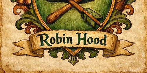 The Somewhat True Tale Of Robin Hood
