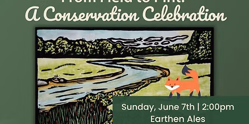 From Field to Pint: A Conservation Celebration