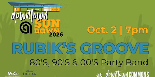 Rubik\u2019s Groove | Downtown @ Sundown
