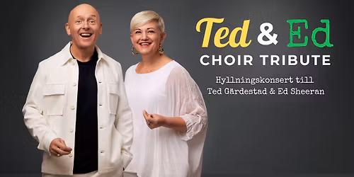 Ted & Ed Choir Tribute