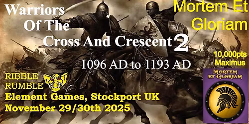WARRIORS OF THE CROSS AND THE CRESCENT 2 - Ribble Rumble