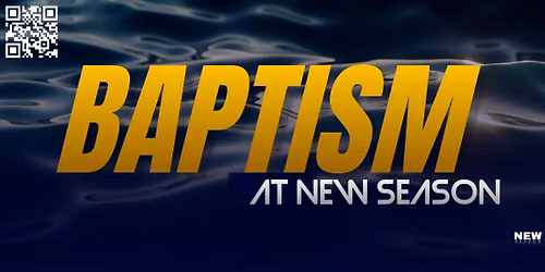 Baptism at New Season