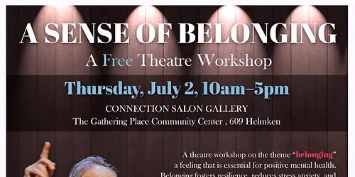 A Sense of Belonging - Free Theatre Workshop