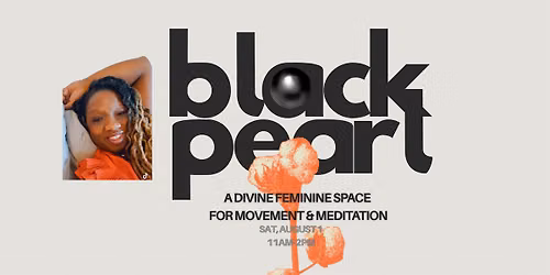 Black Pearl - A Divine Feminine Space for Movement & Meditation