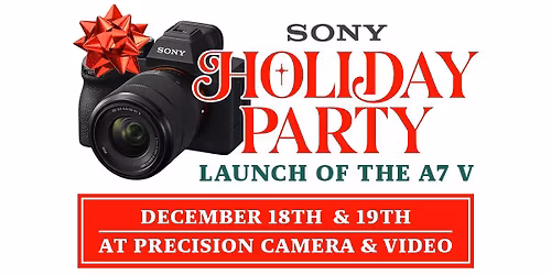 Sony Holiday Party - Launch of the A7 V