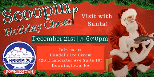 Santa Visits @ Handel's Ice Cream in Downingtown!!