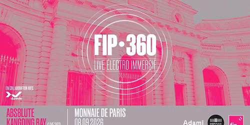 Fip 360 I Monnaie de Paris : Chlo\u00e9 \u2022 Kangding Ray \u2022 Abs8lute