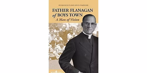 Second Sunday Talks: Father Flanagan of Boys Town: A Man of Vision