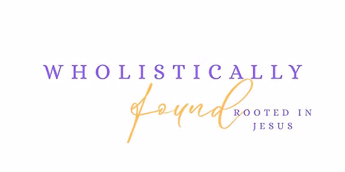 Wholistically Found Launch Party
