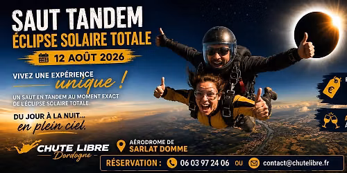 \ud83c\udf18\u2728 SAUT TANDEM \u2013 \u00c9CLIPSE SOLAIRE TOTALE \u2728\ud83c\udf18