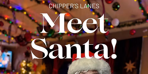 Meet Santa at Chipper's!