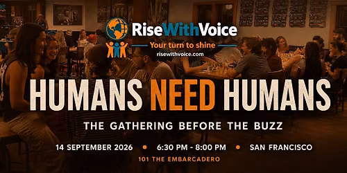 Humans need Humans : The Gathering Before the Buzz