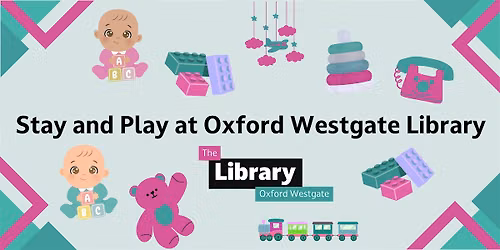 Stay and Play at Oxford Westgate Library