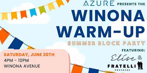 Winona Warm-Up Summer Block Party