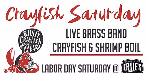 Ernie's Crayfish Saturday