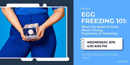 Egg Freezing 101