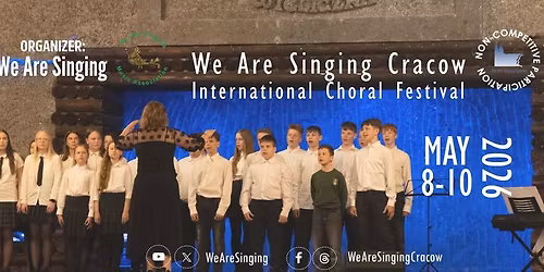 We Are Singing Cracow International Choral Festival