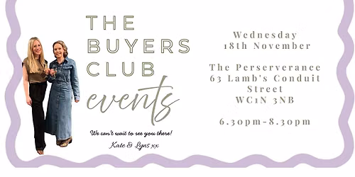 The Buyers Club: London - November- Meet up Drinks