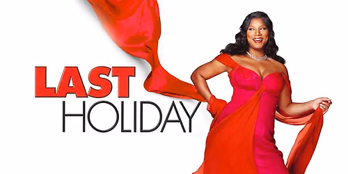 Overton Square Movie Night: Last Holiday