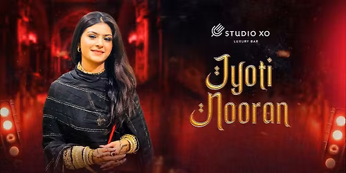 Studio XO Presents Jyoti Nooran Live