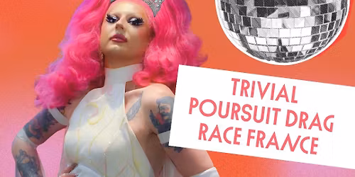 La Drag des Cabanes - Trivial Poursuit Drag Race France