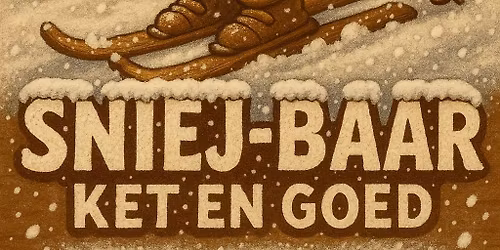 Sniej-Baar\/\/Pop-Up\/\/In't gat van de mert\/\/WKND 1
