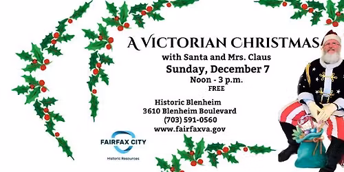 Victorian Christmas - with Santa and Mrs. Claus!