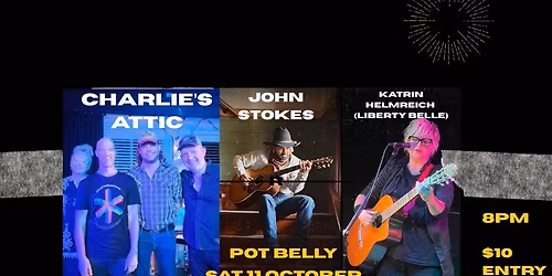 Charlie's Attic (full band) - John Stokes - Katrin Helmreich/Solo (Liberty Belle)  at the Pot Belly