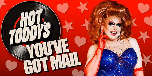 You've Got Mail at Hot Toddys