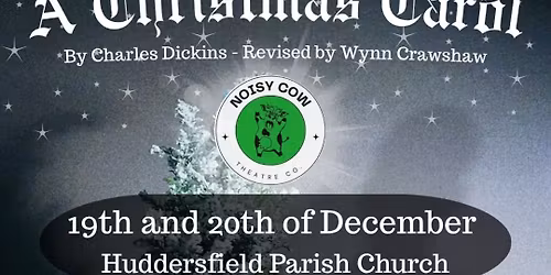 A Christmas Carol \ud83c\udf32\ud83d\udc7b - Sat 20th Dec