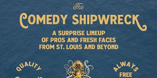 Comedy Shipwreck Open Mic \/ $1 Hamm's Mondays