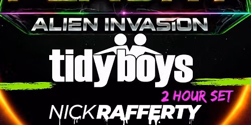 FLAUNT - Alien Invasion with The TIDY BOYS. 85% SOLD