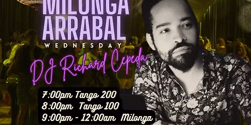 Milonga Arrabal with DJ Richard Cepeda