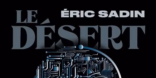 Rencontre avec Eric Sadin