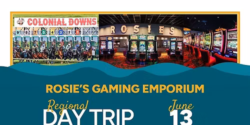 Regional Day Trip: Rosie's Gaming Emporium