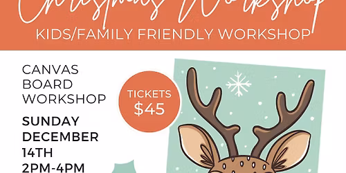 REINDEER Painting Workshop - Family Friendly