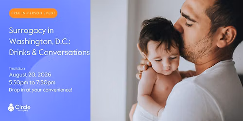 Surrogacy in Washington, D.C.: Drinks & Conversations