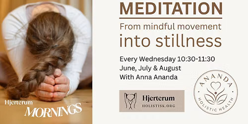 Meditation - From Mindful Movement into Stillnes