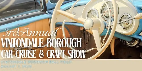 3rd Annual Vintondale Borough Car Cruise & Craft Show