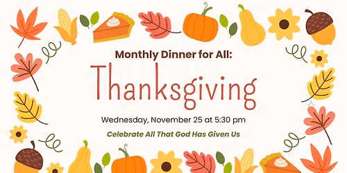 Monthly Dinner for All: Thanksgiving