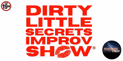 Dirty Little Secrets Improv Show\u00ae\ufe0f VANCOUVER - Revue Stage, Sept 26  2026